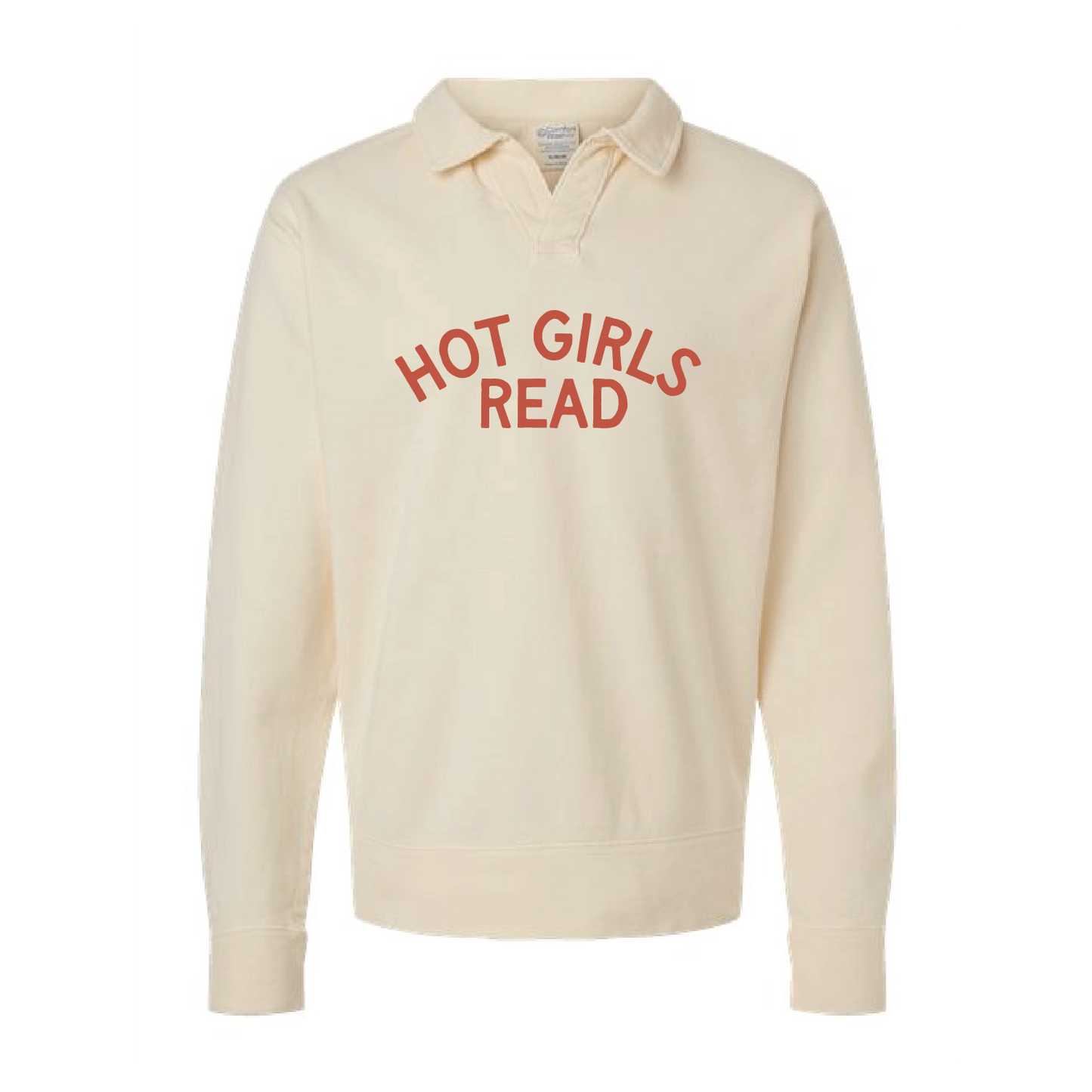 Hot Girls Read Collared Sweatshirt