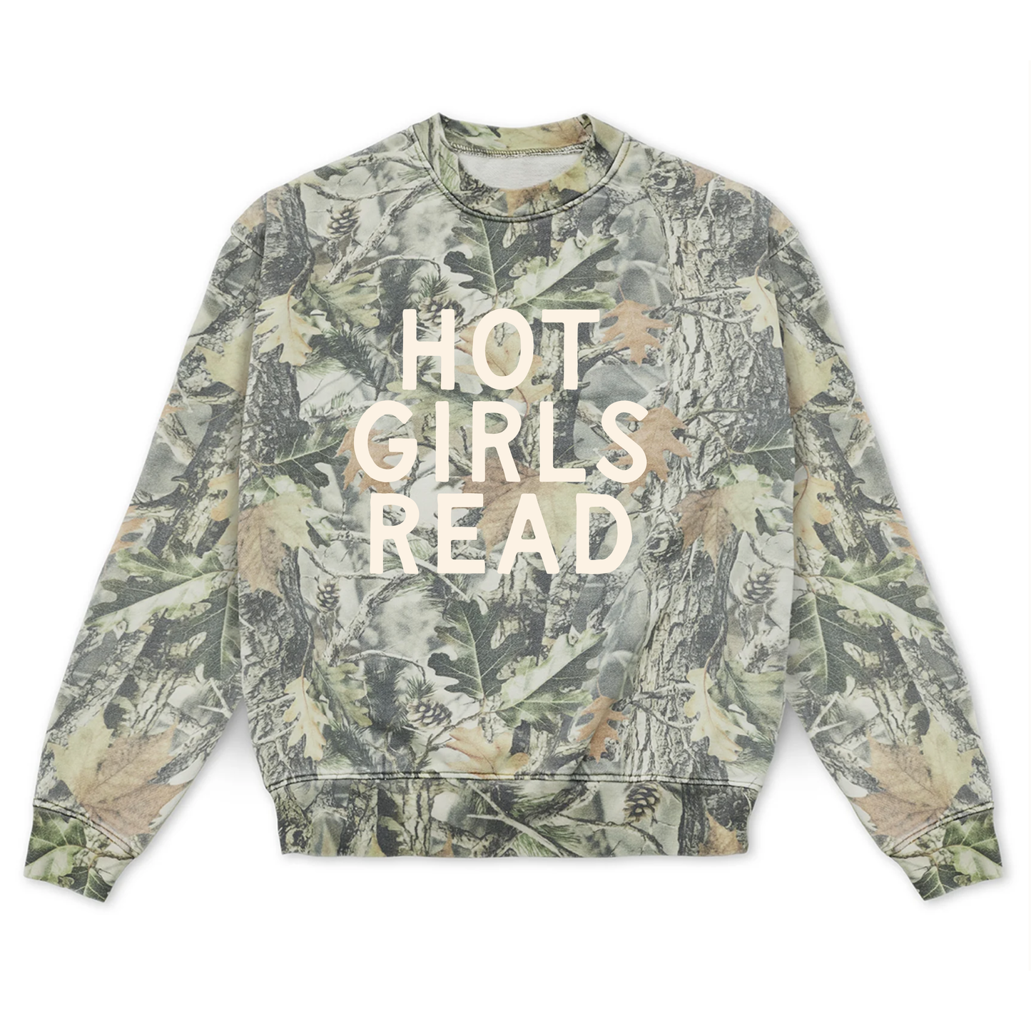 PREORDER! Camo Hot Girls Read Crewneck
