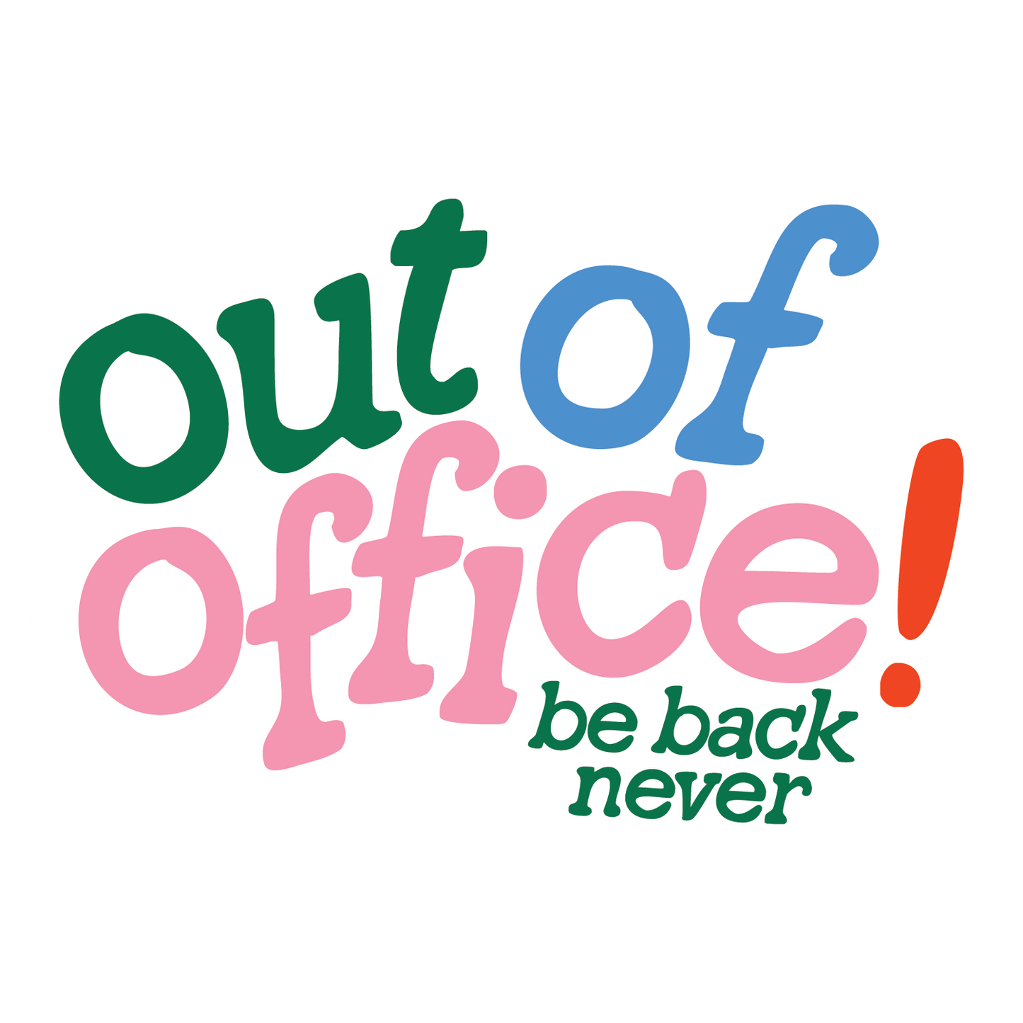 Out Of Office Sticker