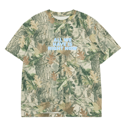 All We Have is Right Now Camo Short Sleeve