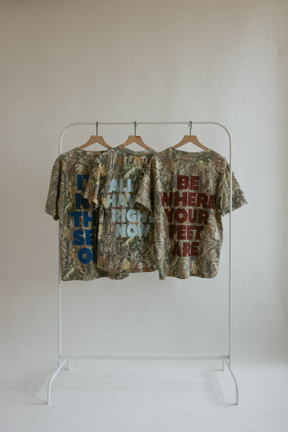 Be Where Your Feet Are Short Sleeve Camo