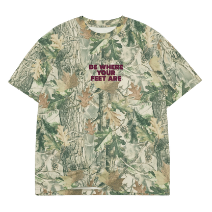 Be Where Your Feet Are Short Sleeve Camo