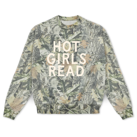 PREORDER! Camo Hot Girls Read Crewneck