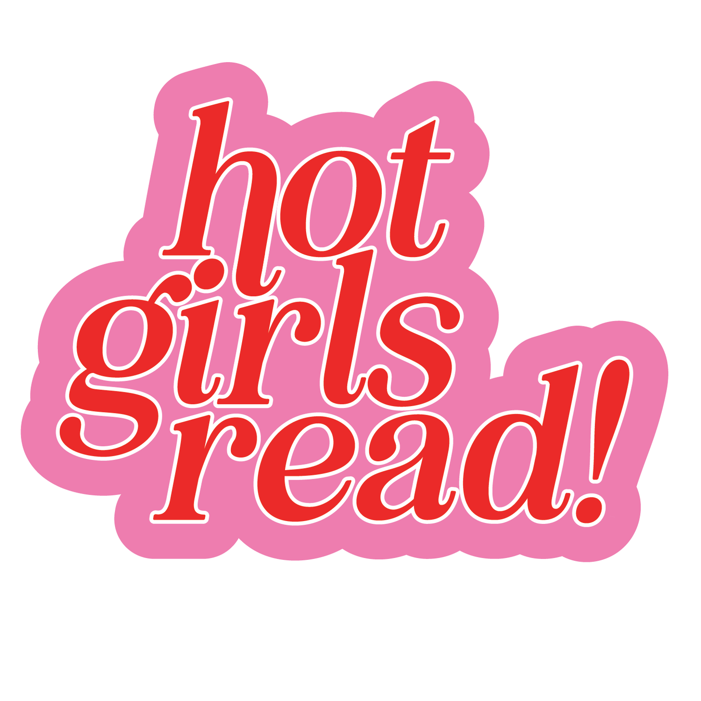 Hot Girls Read Sticker