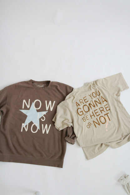 Now is Now Crewneck
